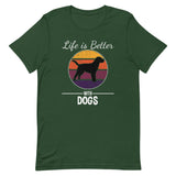 Life is Better with Dogs Short-Sleeve Unisex T-Shirt