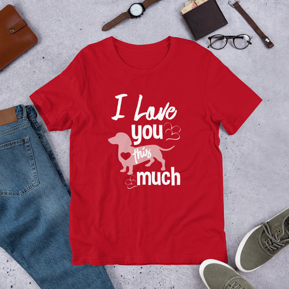 I Love You Short-Sleeve Unisex T-Shirt