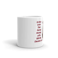 Morning Coffee with My Choclate Lab White Glossy Mug