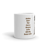 Morning Coffee with My Border Collie White Glossy Mug