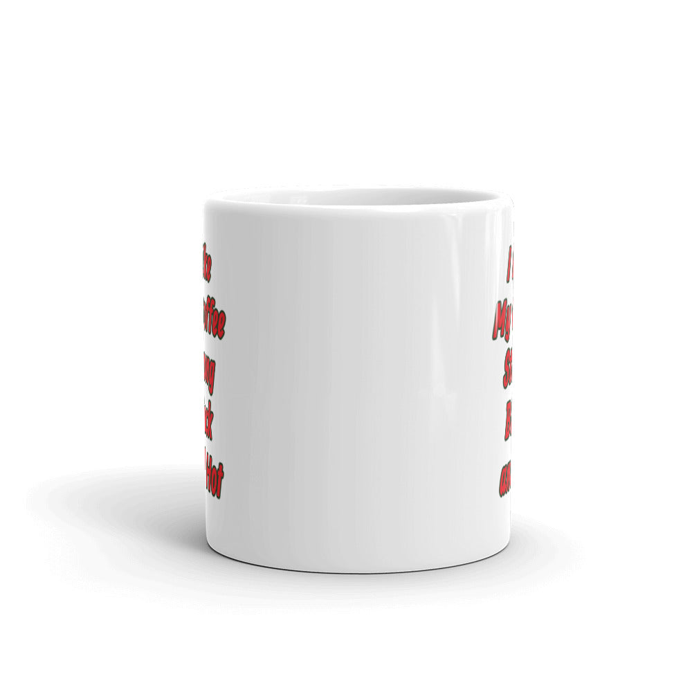 Coffee Strong Black and Hot White Glossy Mug