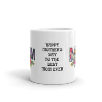Mothers Day Best Mom Ever White Glossy Mug