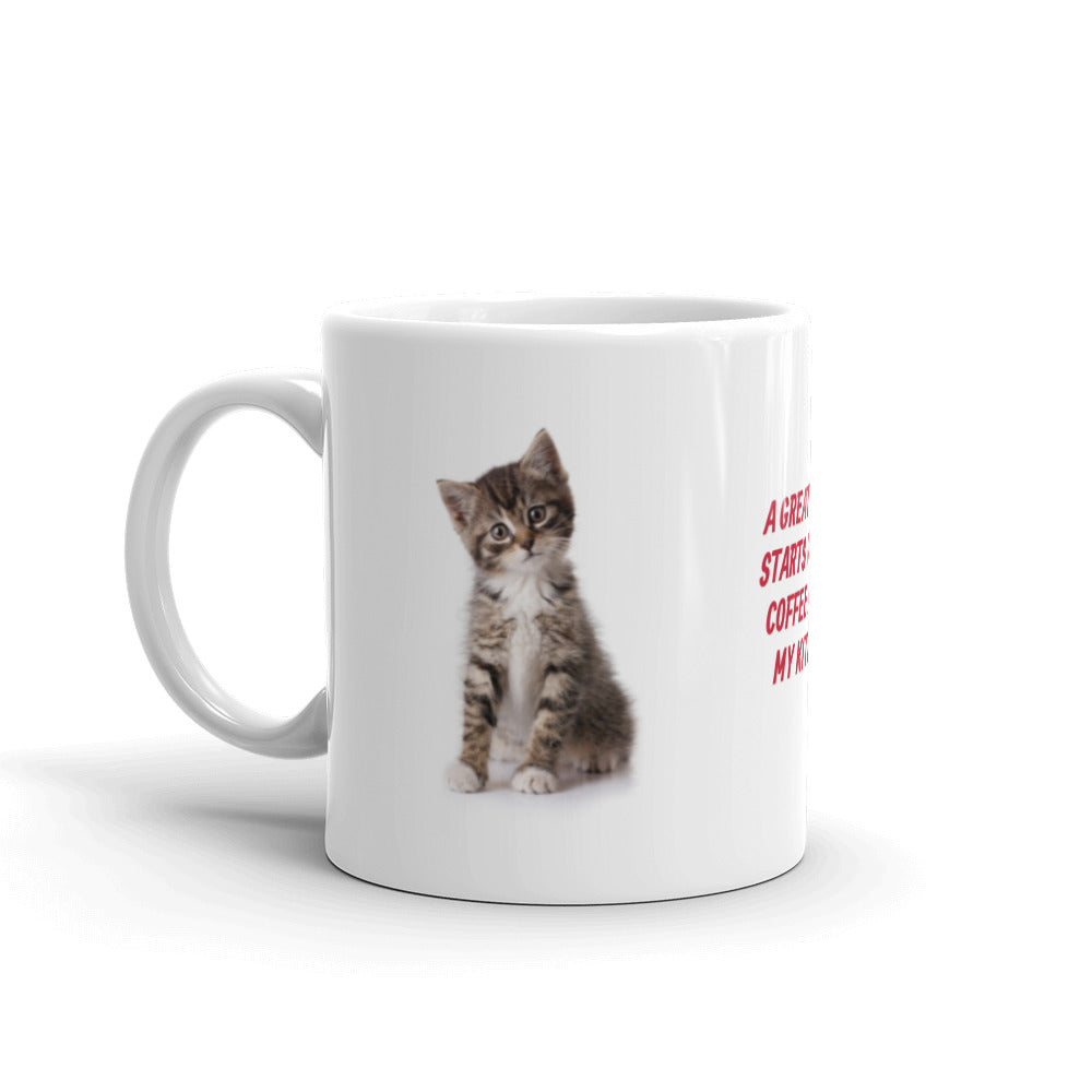 Great Day with Coffee and My Kitten White Glossy Mug