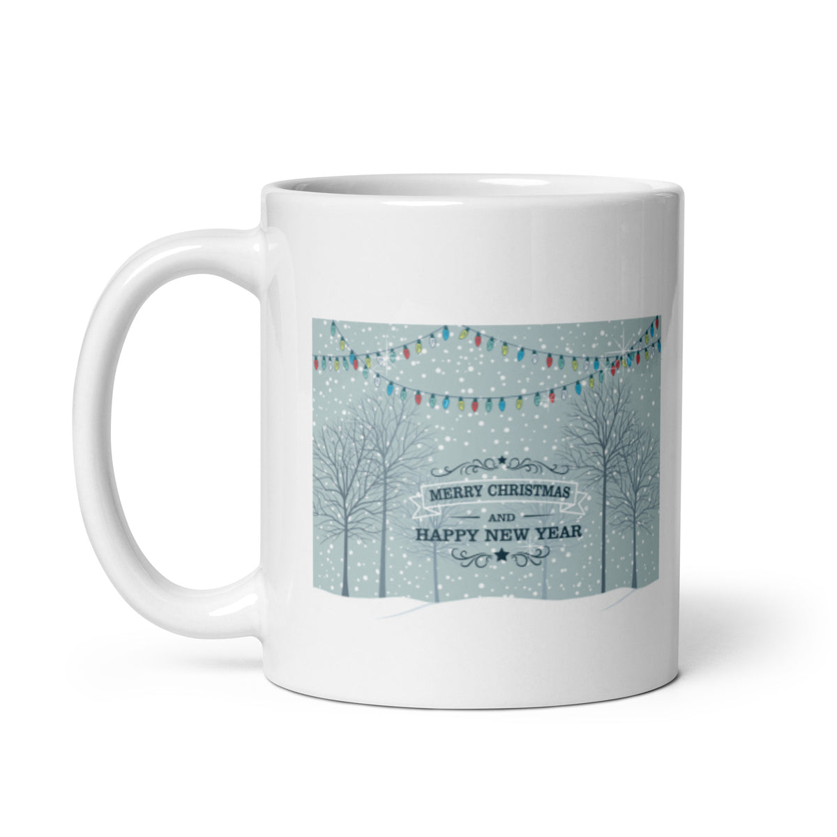 Merry Christmas and Happy New Year White Glossy Mug