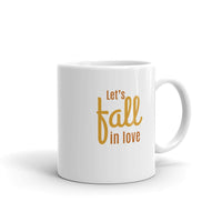 Lets Fall in Love White Glossy Mug