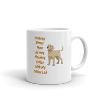 Morning Coffee with My Yellow Lab White Glossy Mug