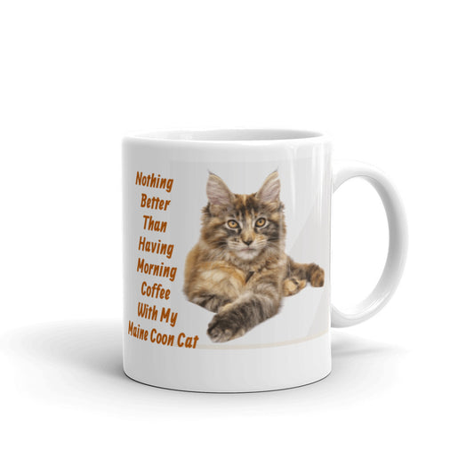 Morning Coffee With My Maine Coon Cat White Glossy Mug