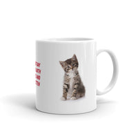 Great Day with Coffee and My Kitten White Glossy Mug
