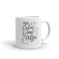 Keep Calm and Drink Coffee White Glossy Mug