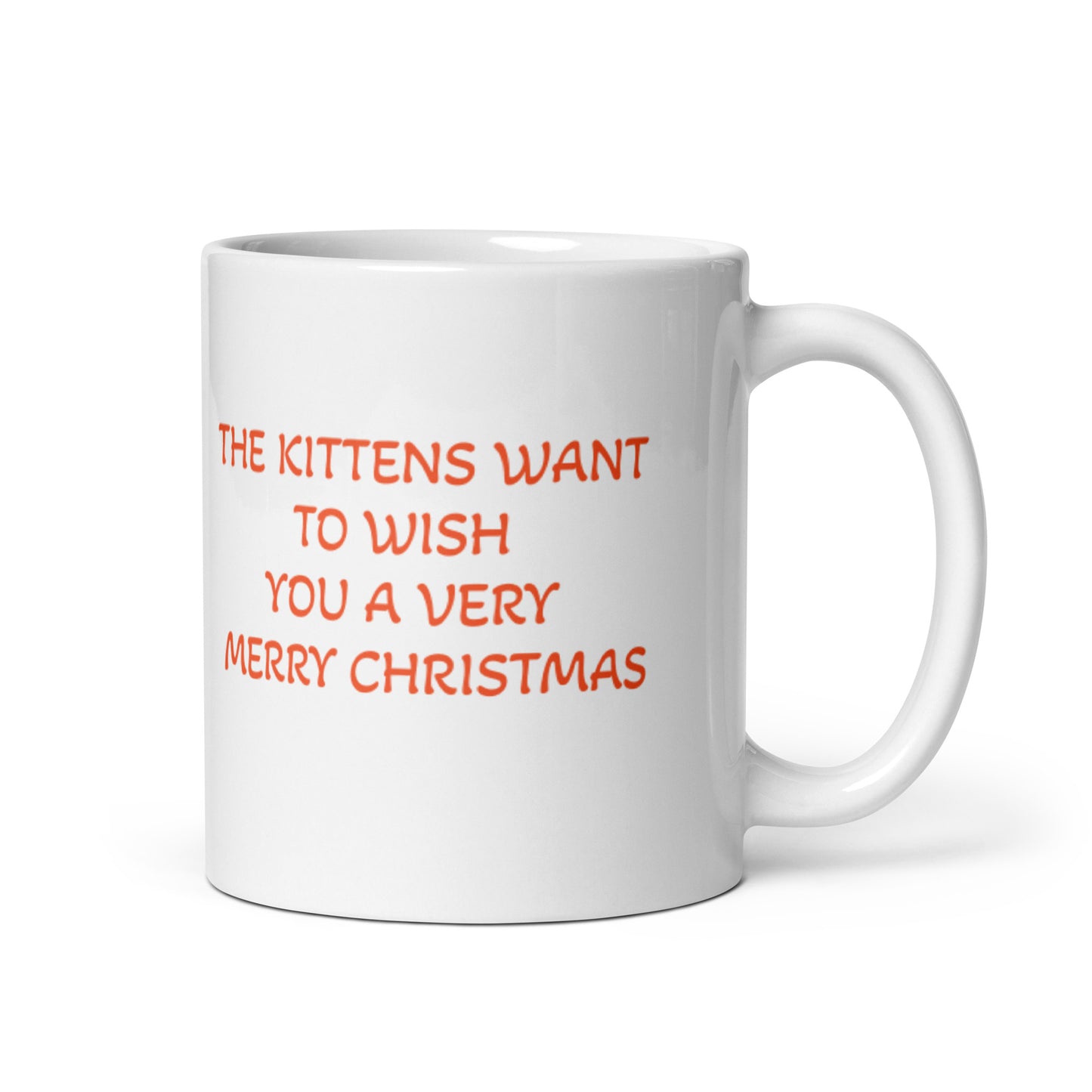 The Kittens Wish You A Very Merry Christmas White Glossy Mug