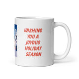 Wishing You a Joyous Holiday Season White Glossy Mug Great Gift!