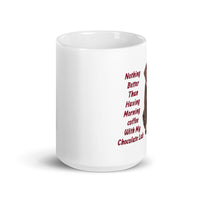 Morning Coffee with My Choclate Lab White Glossy Mug