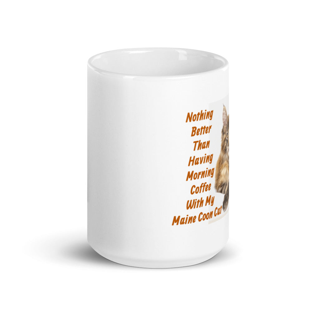 Morning Coffee With My Maine Coon Cat White Glossy Mug