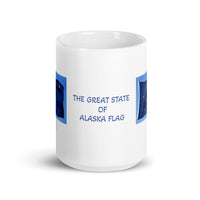 The Great State of Alaska Flag White Glossy Mug