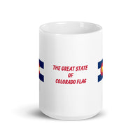 The Great State of Colorado Flag White Glossy Mug