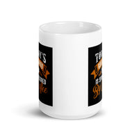 Todays Good Mood White Glossy Mug