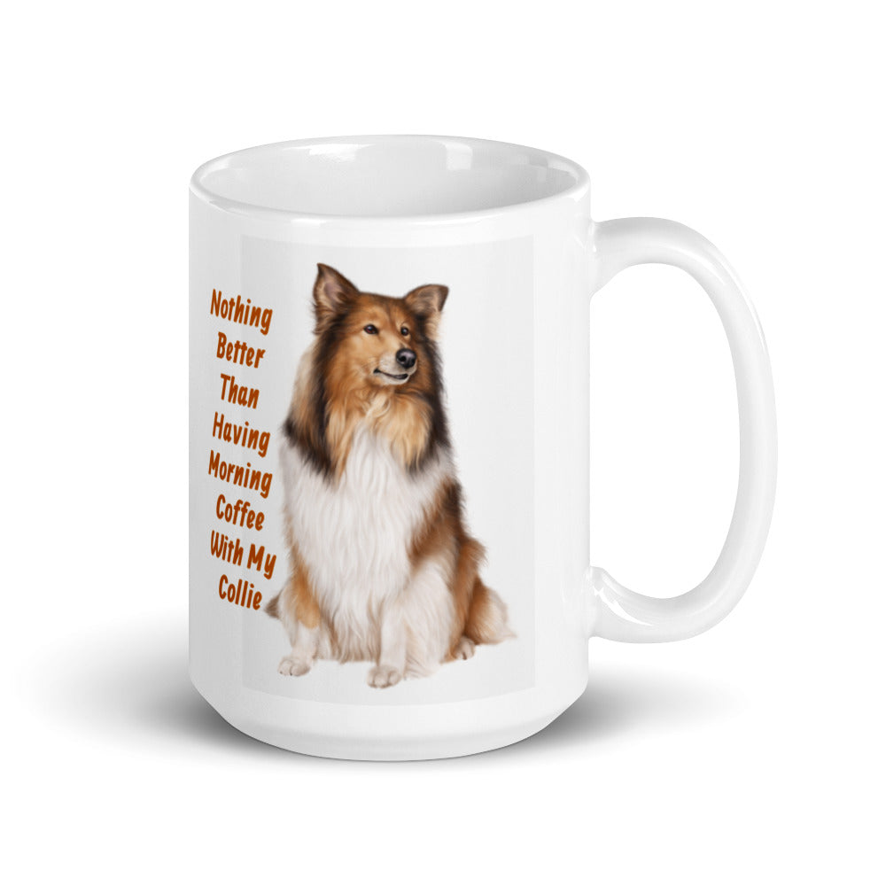 Morning Coffee with My Collie White Glossy Mug