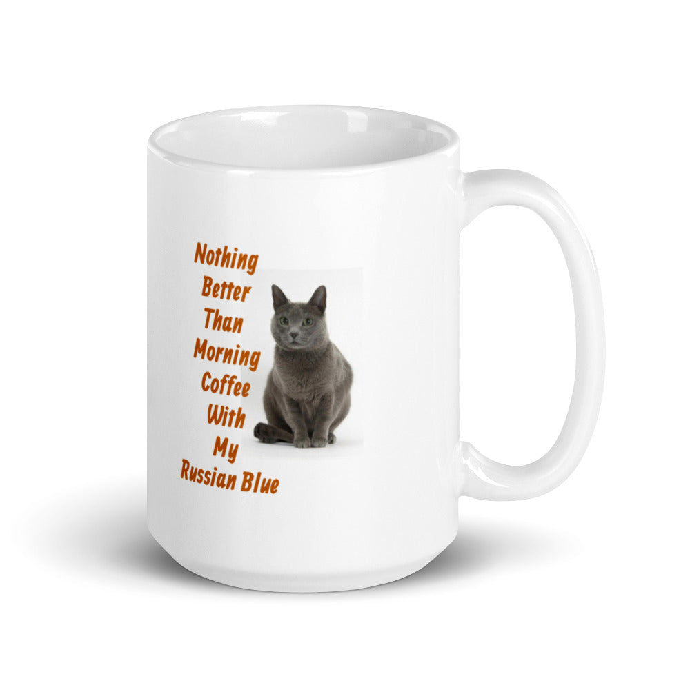 Morning Coffee With My Russian Blue White Glossy Mug