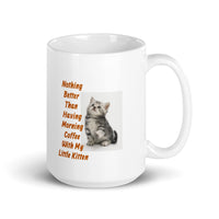 Morning Coffee with My Kitten White Glossy Mug