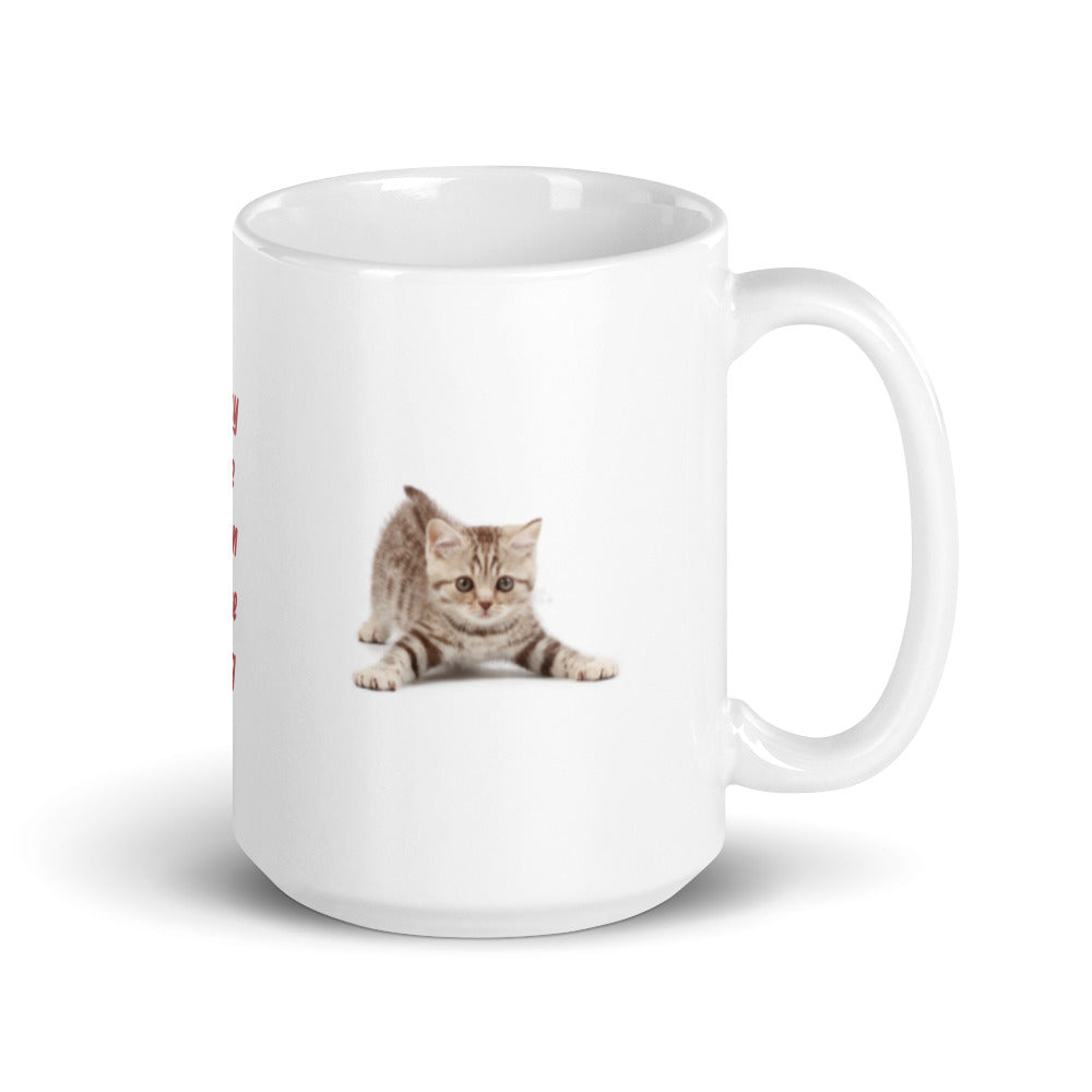 Funny Little Kitten Coffee Mug White Glossy Mug