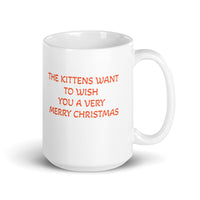 The Kittens Wish You A Very Merry Christmas White Glossy Mug