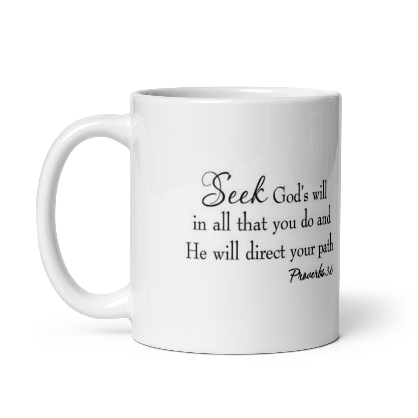 Seeks God's Will White Glossy Mug