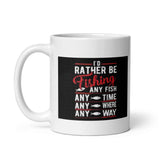I Rather Be Fishing White Glossy Mug