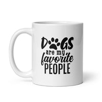 Dogs are My Favorite People White Glossy Mug