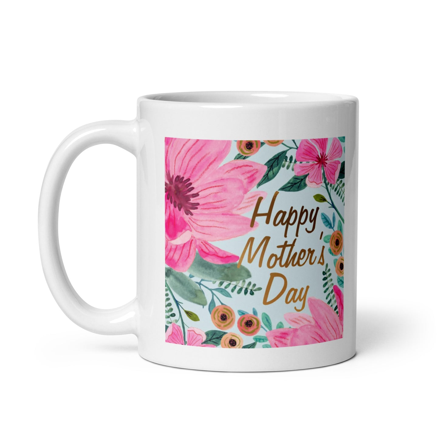 Happy Mothers Day White Glossy Coffee Mug