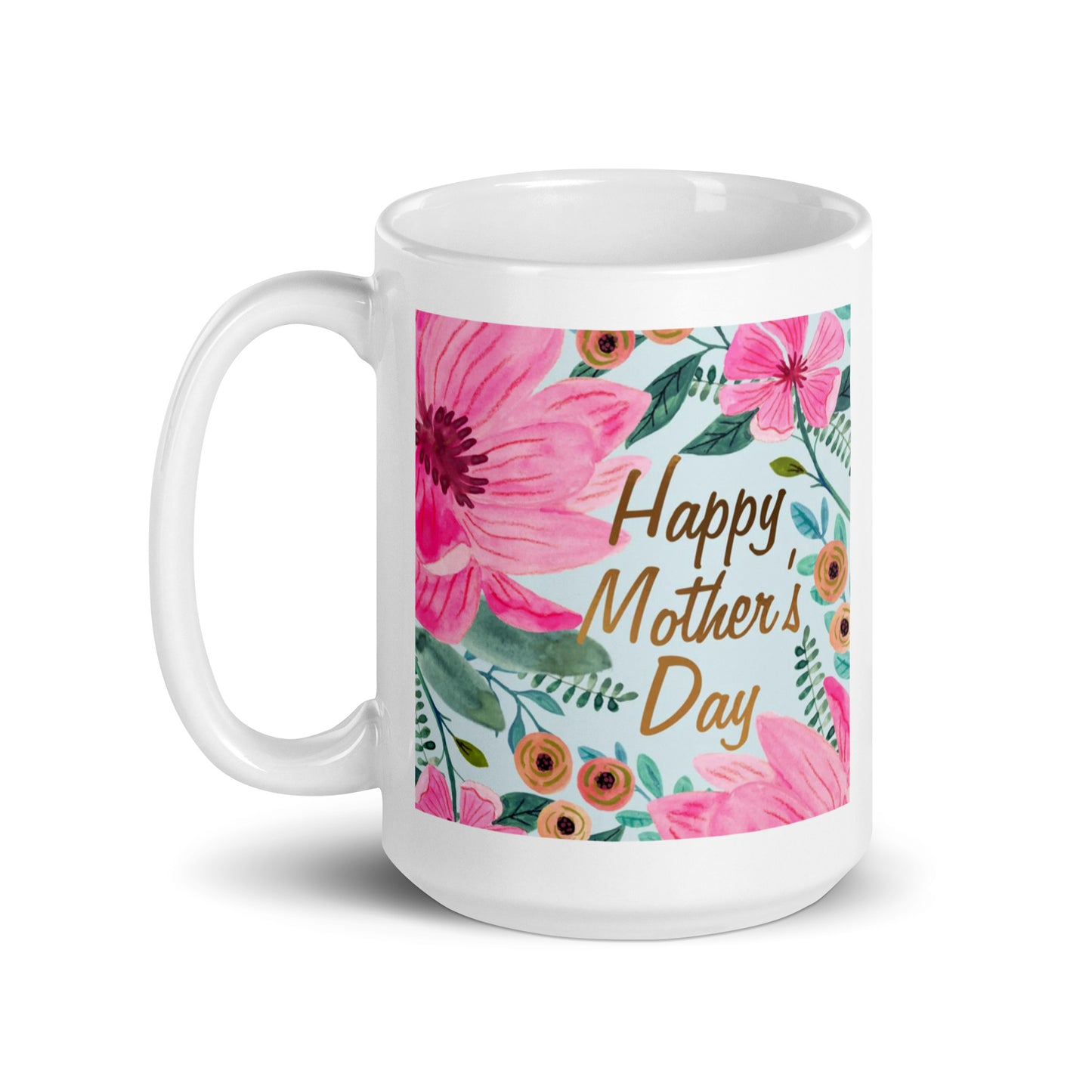 Happy Mothers Day White Glossy Coffee Mug
