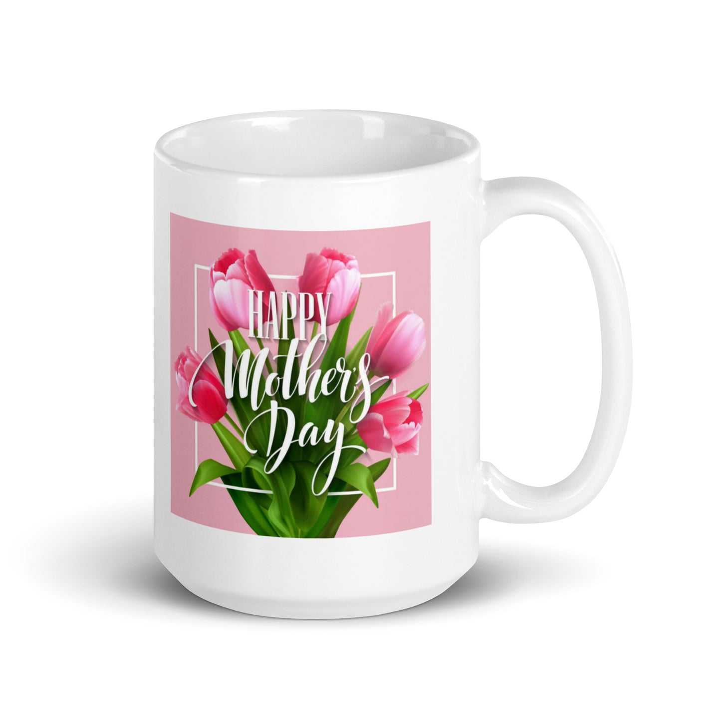 Happy Mothers Day White Glossy Coffee Mug